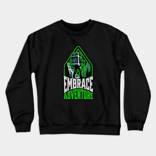 Embrace Adventure - Outdoors Crewneck Sweatshirt